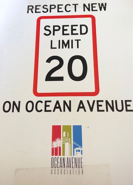 The new speed limit on Ocean Avenue is now 20 miles per hour. 